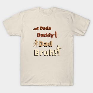 Dada Daddy Dad Bruh Evolution Vintage Brown T-Shirt